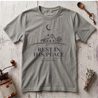 Rest in His Peace T-shirt