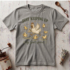 Keeping Up T-shirt