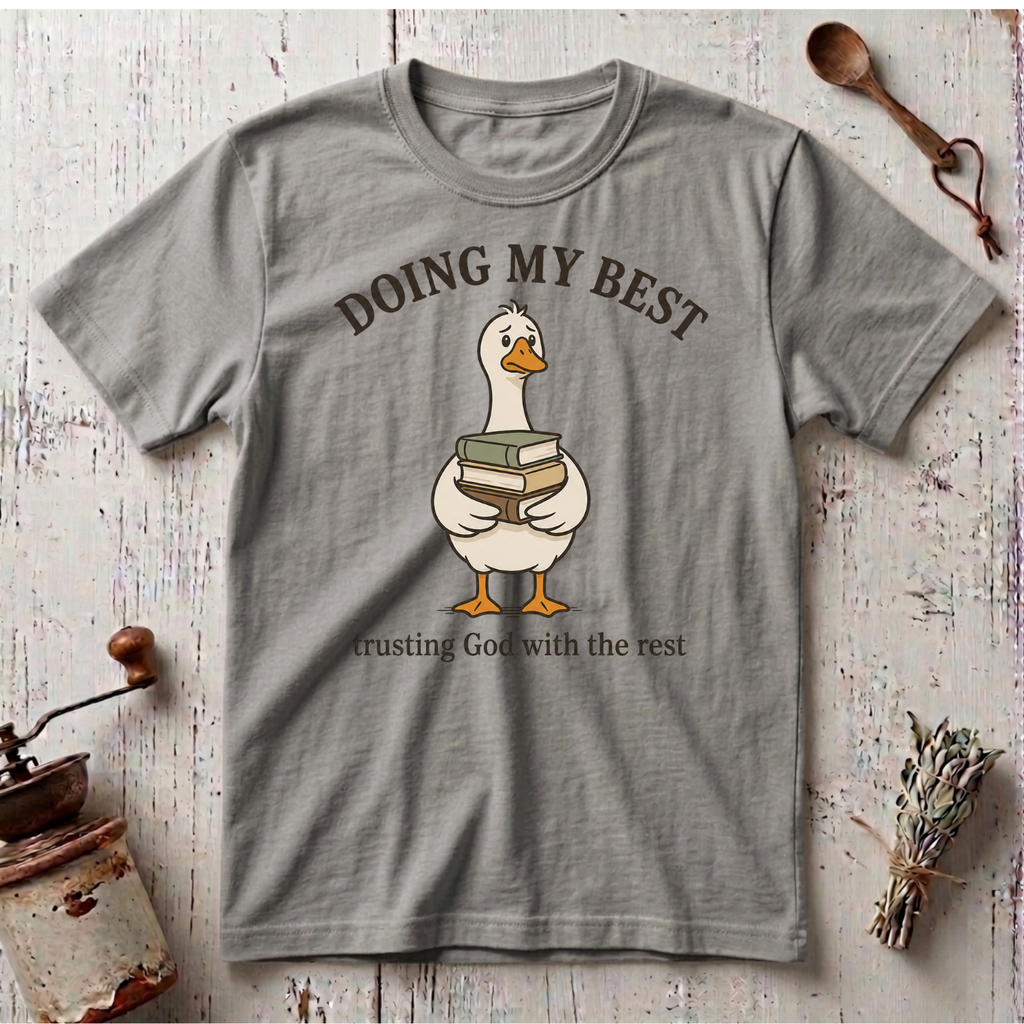 Doing My Best T-Shirt