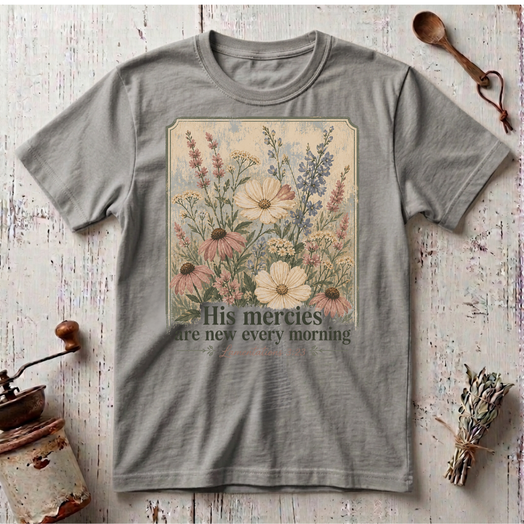 Mercies are New T-Shirt