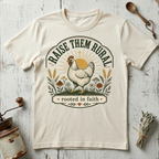 Raise them Rural T-shirt