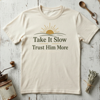 Take it Slow T-shirt