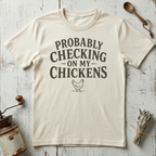 Checking Chickens T-shirt