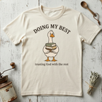 Doing My Best T-Shirt