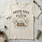 Fresh Eggs & Faith T-Shirt