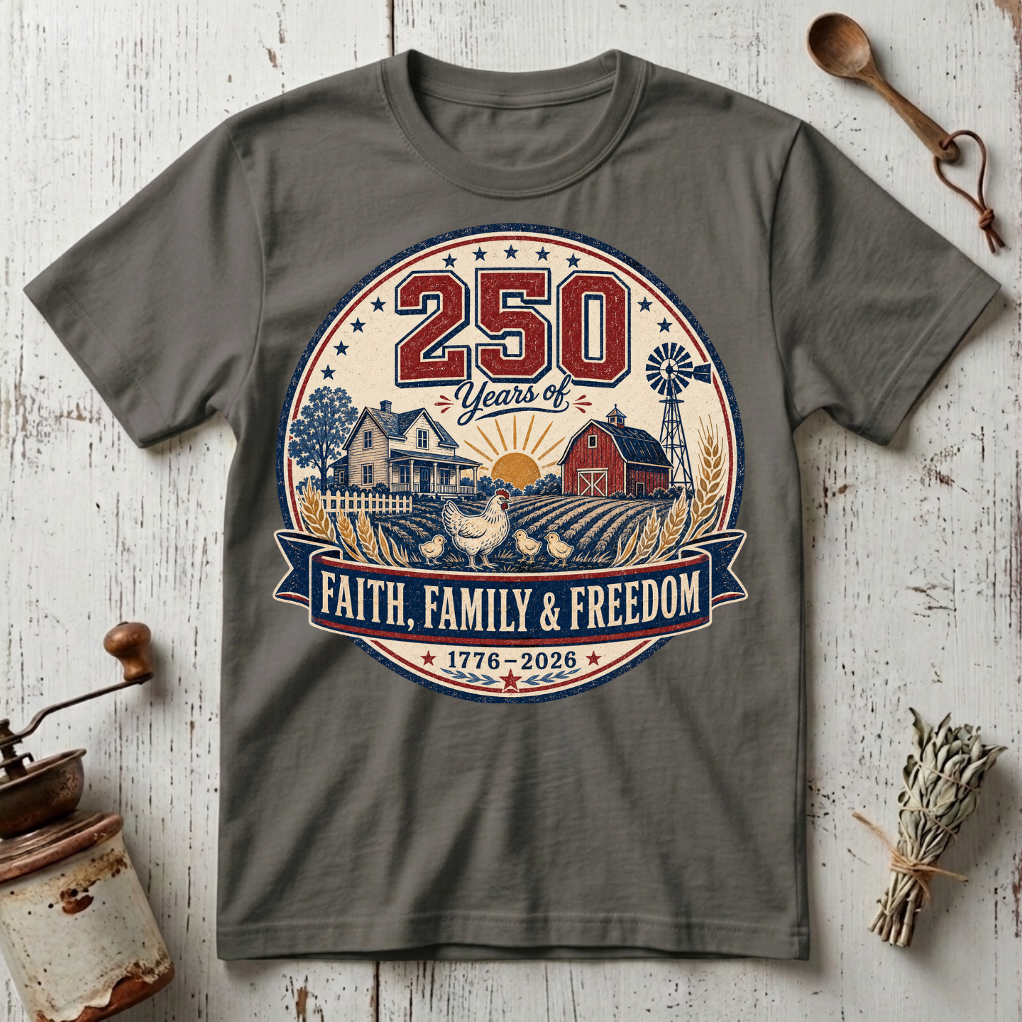 250 Years of Faith, Family, and Freedom T-Shirt