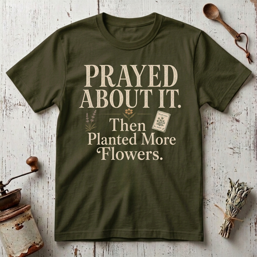 More Flowers T-Shirt