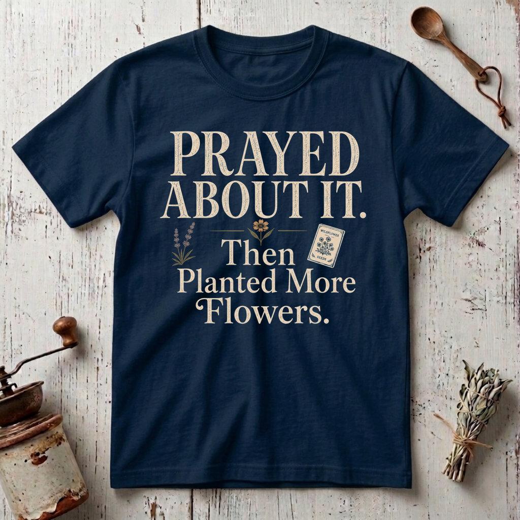 More Flowers T-Shirt