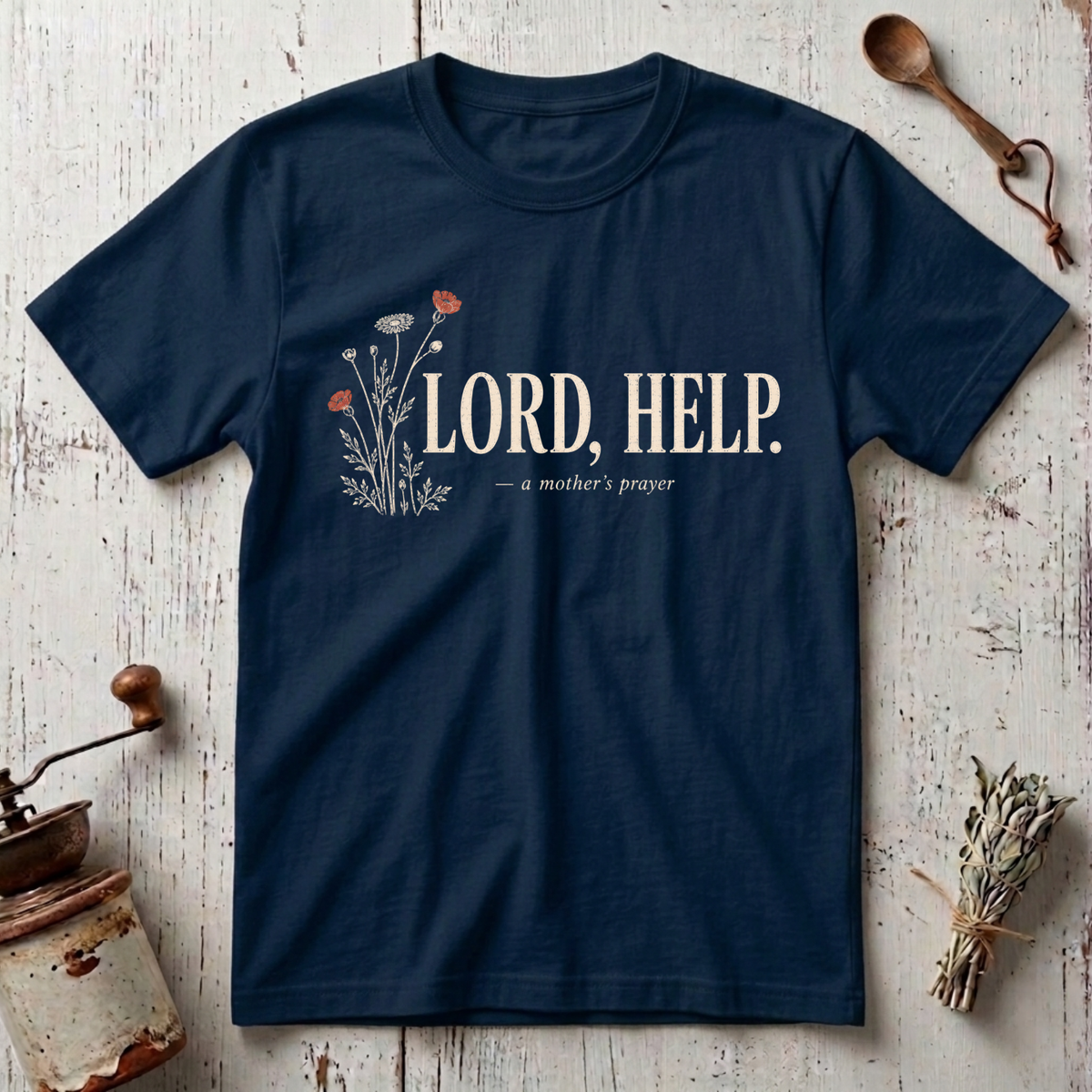 Lord Help T-Shirt