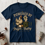 Prayer & Poultry T-Shirt