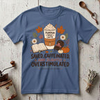Overstimulated T-Shirt