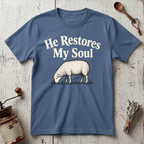 He Restores My Soul T-Shirt