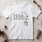 What Matters T-Shirt