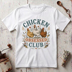 Chicken Obsessed T-Shirt
