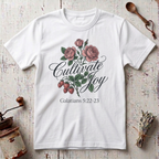 Cultivate Joy T-Shirt
