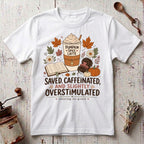 Overstimulated T-Shirt