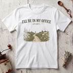 In My Office T-shirt