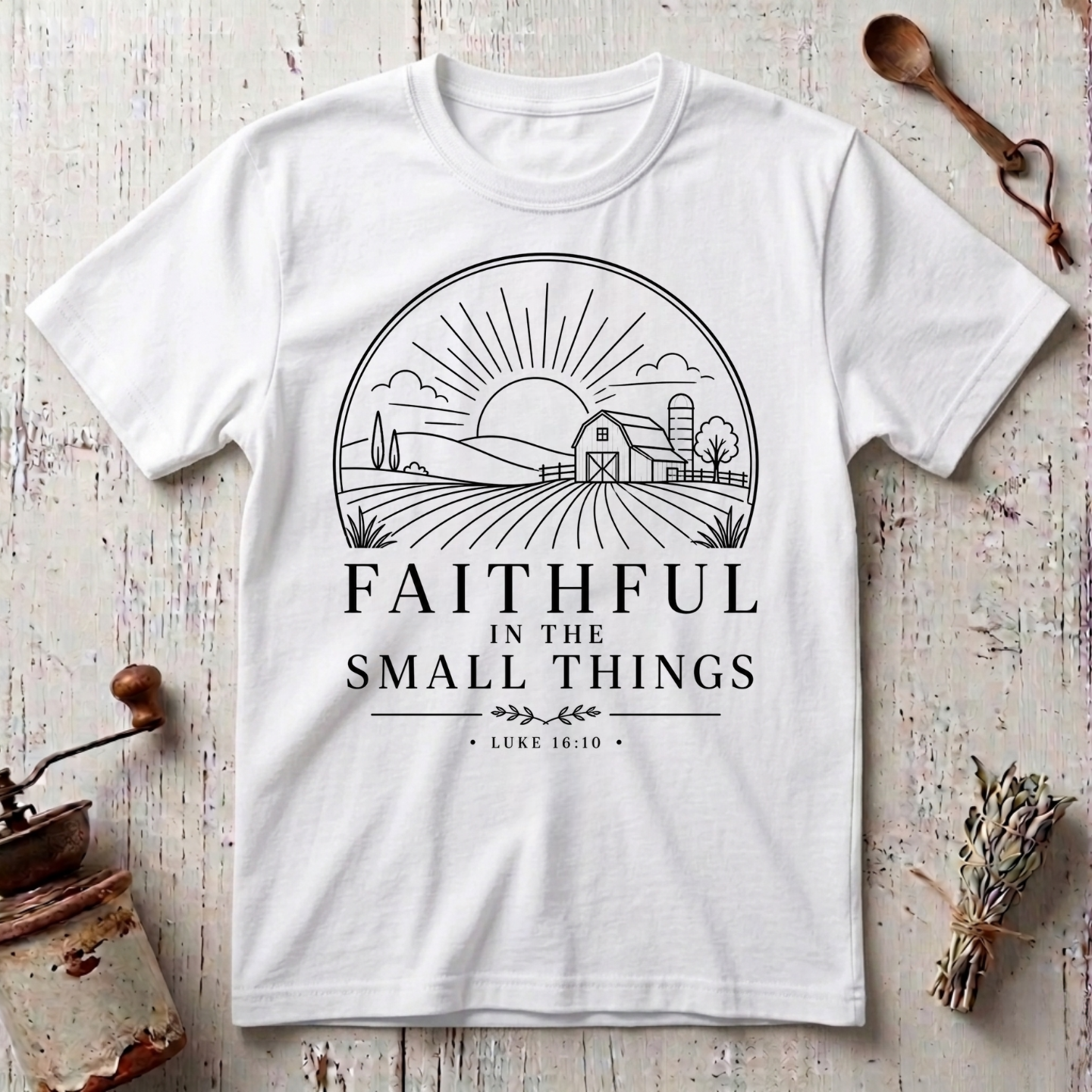 Faithful In The Small Things T-Shirt
