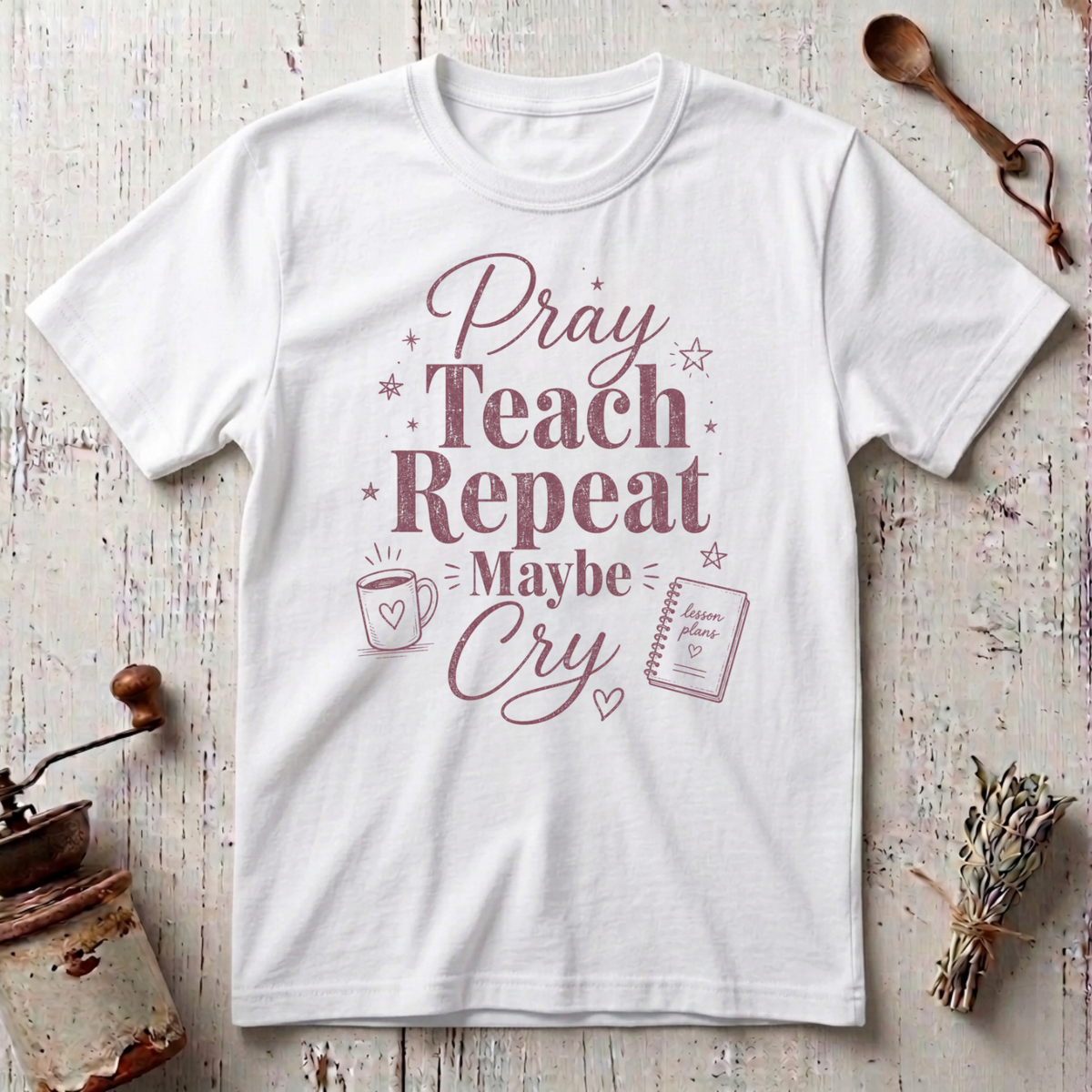 Pray Teach T-Shirt